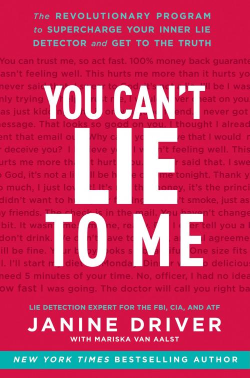 Cover of the book You Can't Lie to Me by Janine Driver, HarperOne