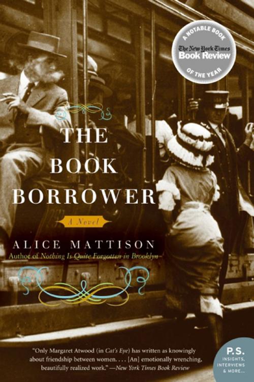 Cover of the book The Book Borrower by Alice Mattison, Harper Perennial