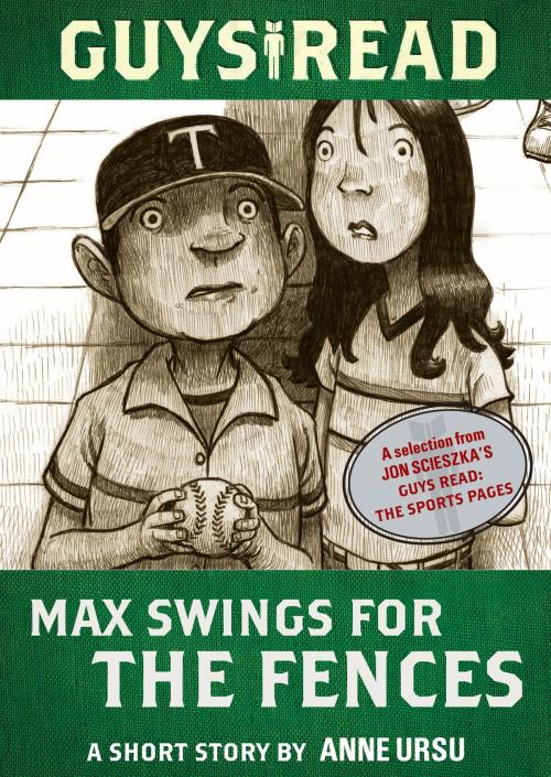 Cover of the book Guys Read: Max Swings for the Fences by Anne Ursu, Walden Pond Press