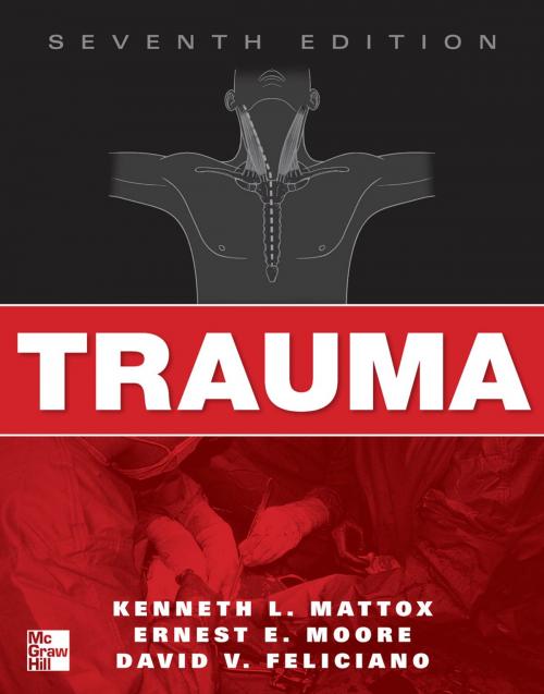 Cover of the book Trauma, Seventh Edition by Kenneth L. Mattox, Ernest E. Moore, David V. Feliciano, McGraw-Hill Education