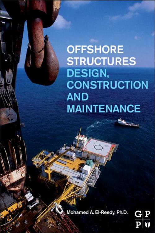 Cover of the book Offshore Structures by Mohamed A. El-Reedy, Elsevier Science