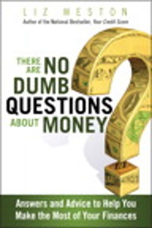 Cover of the book There Are No Dumb Questions About Money by Liz Weston, Pearson Education