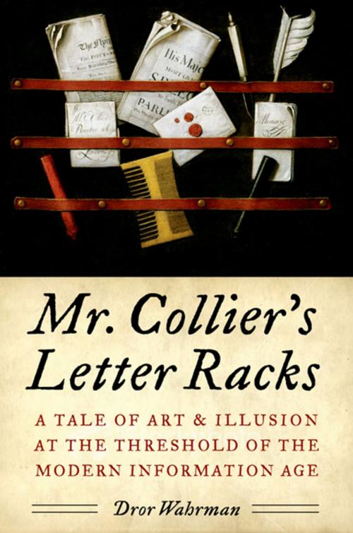Cover of the book Mr. Collier's Letter Racks by Dror Wahrman, Oxford University Press