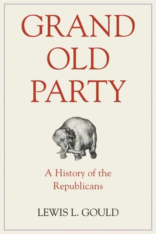 Cover of the book Grand Old Party by Lewis L. Gould, Oxford University Press