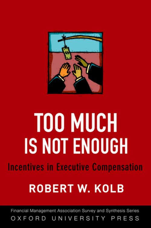Cover of the book Too Much Is Not Enough by Robert W. Kolb, Oxford University Press