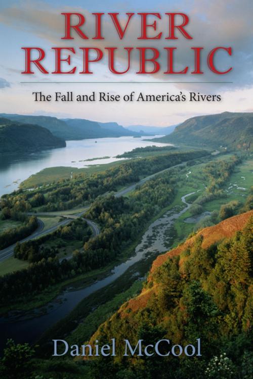 Cover of the book River Republic by Daniel McCool, Columbia University Press