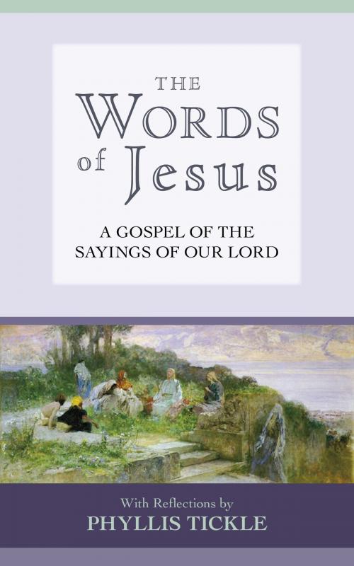 Cover of the book The Words of Jesus by Phyllis Tickle, SPCK
