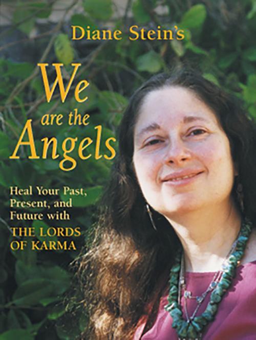 Cover of the book We Are the Angels by Diane Stein, Potter/Ten Speed/Harmony/Rodale
