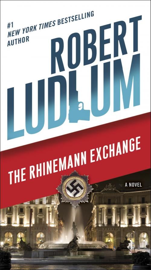 Cover of the book The Rhinemann Exchange by Robert Ludlum, Random House Publishing Group