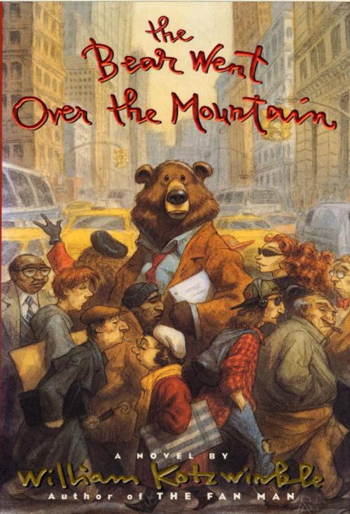 Cover of the book The Bear Went Over the Mountain by William Kotzwinkle, Knopf Doubleday Publishing Group