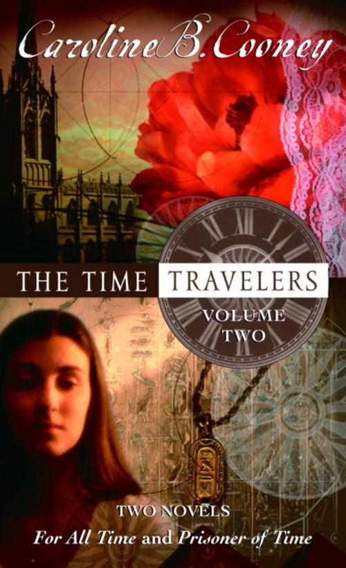 Cover of the book The Time Travelers by Caroline B. Cooney, Random House Children's Books