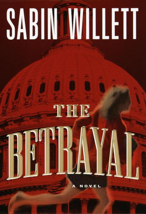 Cover of the book The Betrayal by Sabin Willett, Random House Publishing Group