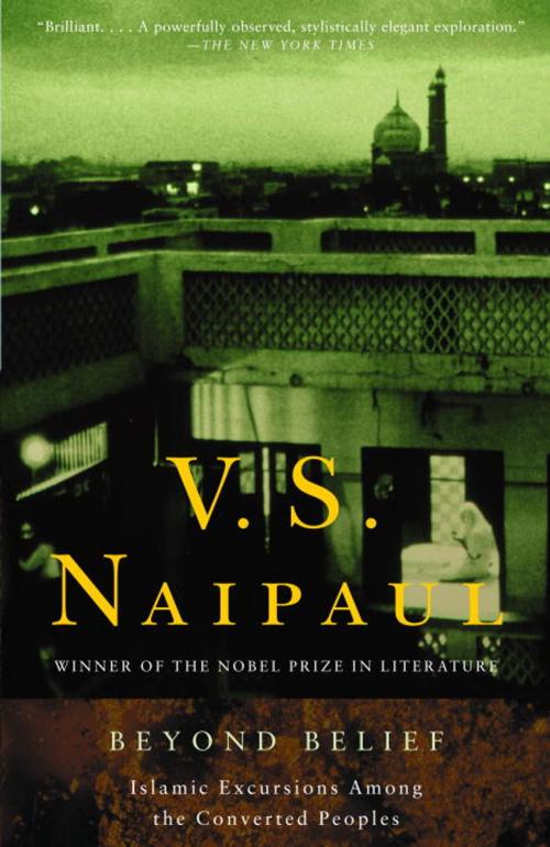 Cover of the book Beyond Belief by V. S. Naipaul, Knopf Doubleday Publishing Group