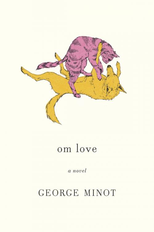 Cover of the book om love by George Minot, Knopf Doubleday Publishing Group