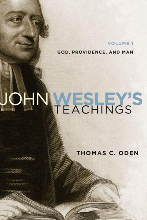 Cover of the book John Wesley's Teachings, Volume 1 by Thomas C. Oden, Zondervan Academic