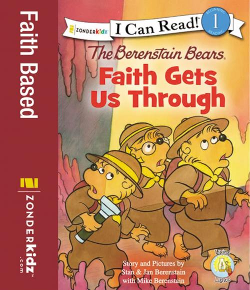 Cover of the book Berenstain Bears, Faith Gets Us Through by Stan Berenstain, Jan Berenstain, Mike Berenstain, Zonderkidz
