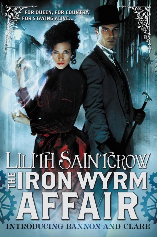 Cover of the book The Iron Wyrm Affair by Lilith Saintcrow, Orbit