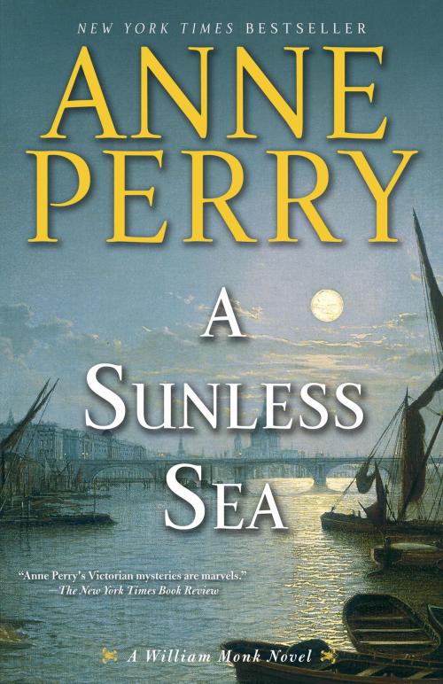 Cover of the book A Sunless Sea by Anne Perry, Random House Publishing Group