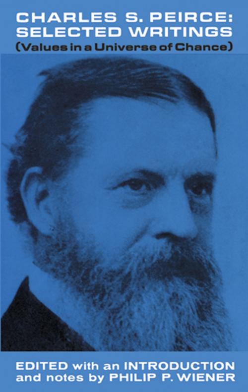 Cover of the book Charles S. Peirce, Selected Writings by Charles S. Peirce, Dover Publications