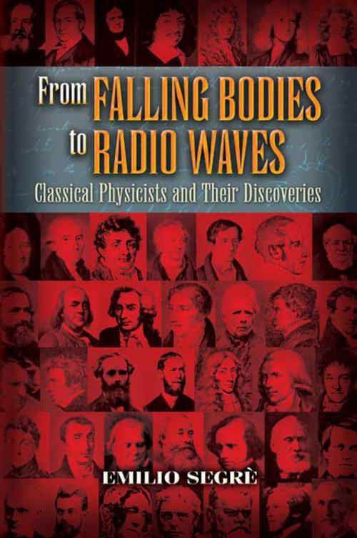 Cover of the book From Falling Bodies to Radio Waves by Emilio Segrè, Dover Publications