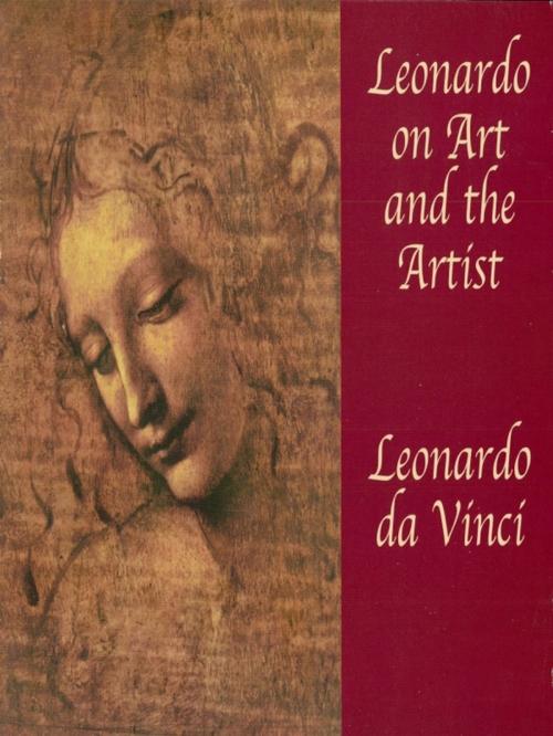Cover of the book Leonardo on Art and the Artist by Leonardo da Vinci, Dover Publications