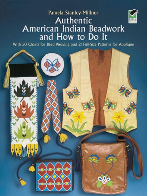 Cover of the book Authentic American Indian Beadwork and How to Do It by Pamela Stanley-Millner, Dover Publications