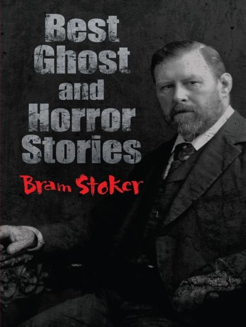 Cover of the book Best Ghost and Horror Stories by Bram Stoker, Dover Publications