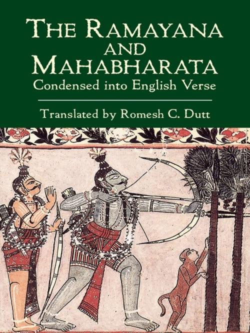 Cover of the book The Ramayana and Mahabharata Condensed into English Verse by , Dover Publications