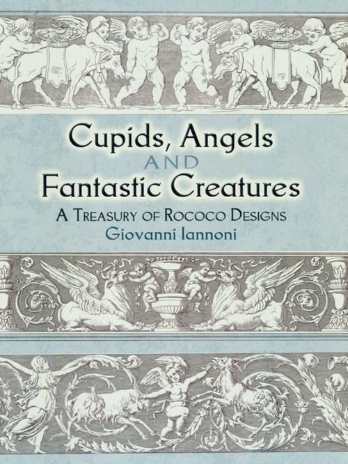 Cover of the book Cupids, Angels and Fantastic Creatures by Giovanni Iannoni, Dover Publications