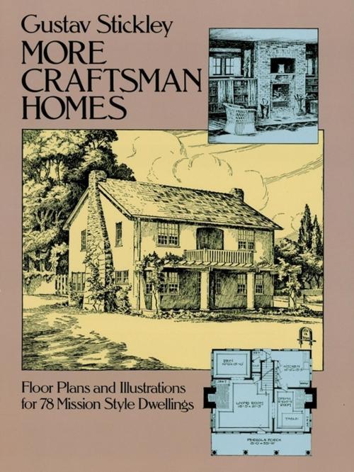 Cover of the book More Craftsman Homes by Gustav Stickley, Dover Publications