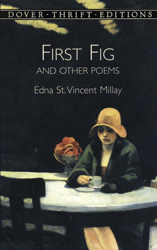 Cover of the book First Fig and Other Poems by Edna St. Vincent Millay, Dover Publications