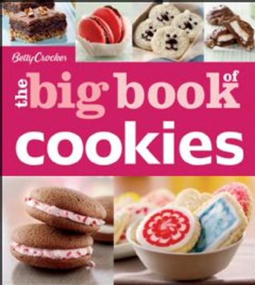 Cover of the book Betty Crocker The Big Book of Cookies by Betty Crocker, Houghton Mifflin Harcourt