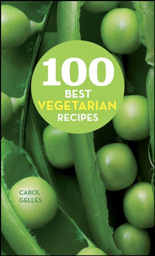 Cover of the book 100 Best Vegetarian Recipes by Carol Gelles, HMH Books