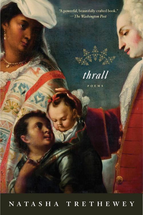 Cover of the book Thrall by Natasha Trethewey, HMH Books