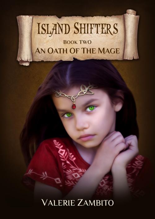 Cover of the book Island Shifters - An Oath of the Mage (Book Two) by Valerie Zambito, Valerie Zambito