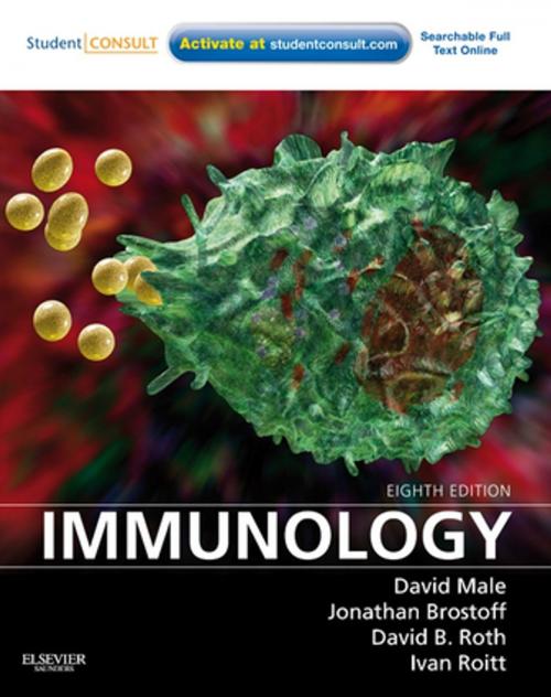 Cover of the book Immunology E-Book by David Male, MA, PhD, Ivan Roitt, DSc HonFRCP FRCPath FRS, David Roth, MD, PhD, Jonathan Brostoff, MA, DM, DSc(Med), FRCP, FRCPath, Elsevier Health Sciences