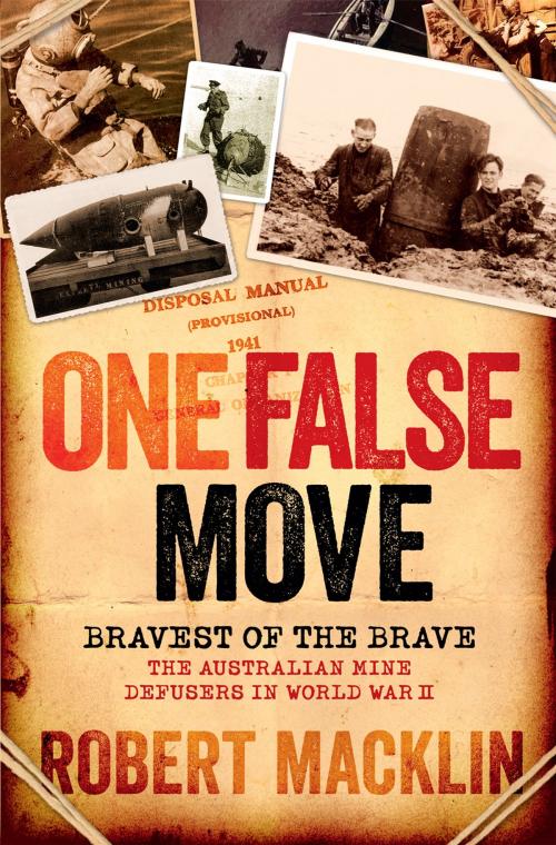 Cover of the book One False Move by Robert Macklin, Hachette Australia