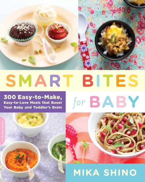 Cover of the book Smart Bites for Baby by Mika Shino, Hachette Books