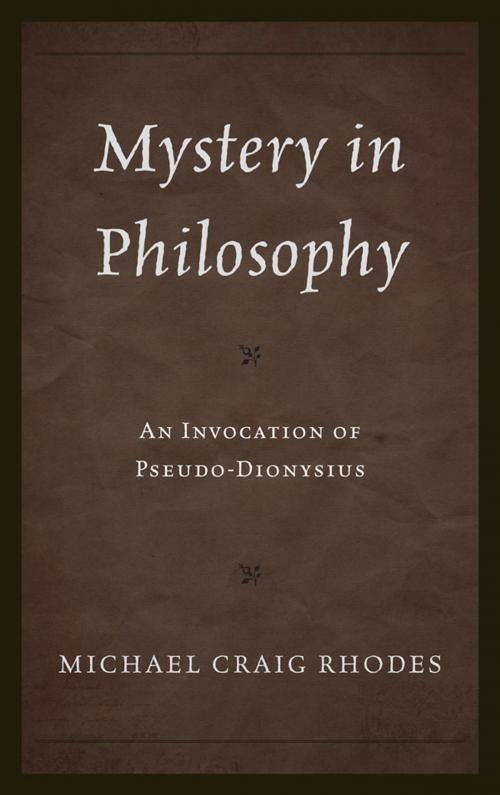 Cover of the book Mystery in Philosophy by Michael Craig Rhodes, Lexington Books