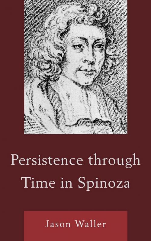 Cover of the book Persistence through Time in Spinoza by Jason Waller, Lexington Books