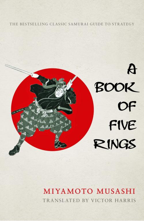 Cover of the book A Book of Five Rings by Miyamoto Musashi, Allison & Busby