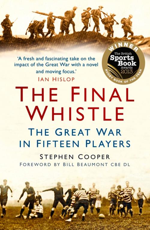 Cover of the book Final Whistle by Stephen Cooper, Bill Beaumont, The History Press
