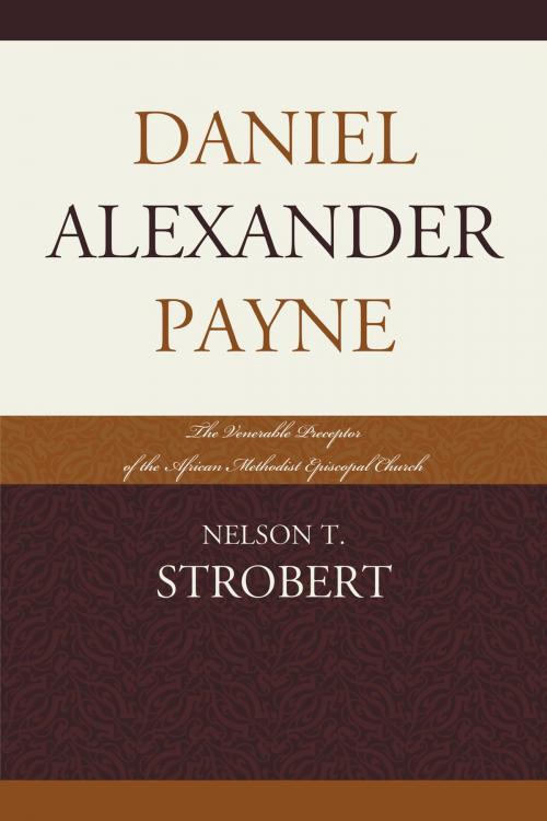 Cover of the book Daniel Alexander Payne by Nelson T. Strobert, UPA