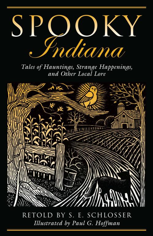 Cover of the book Spooky Indiana by S. E. Schlosser, Paul Hoffman, Globe Pequot Press