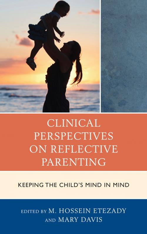 Cover of the book Clinical Perspectives on Reflective Parenting by Regina Pally, Paulene Popek, Leon Hoffman M.D., Jason Aronson, Inc.