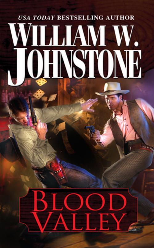 Cover of the book Blood Valley by William W. Johnstone, Pinnacle Books