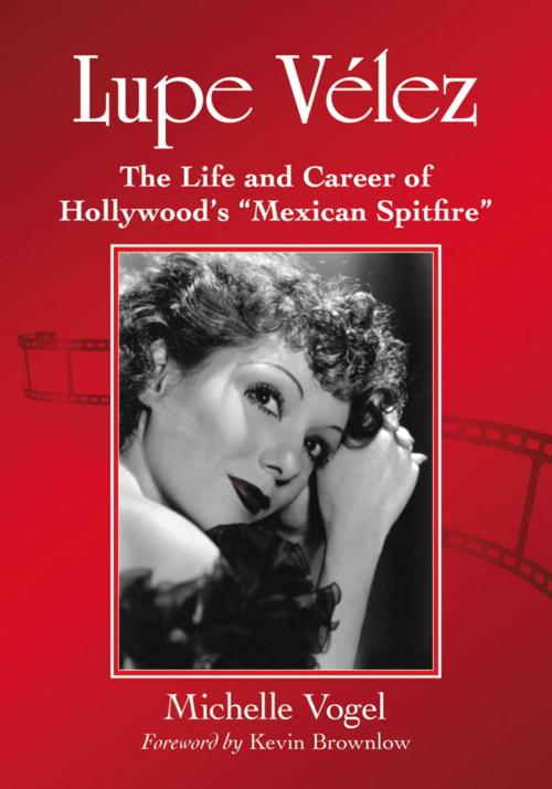 Cover of the book Lupe Velez by Michelle Vogel, McFarland & Company, Inc., Publishers