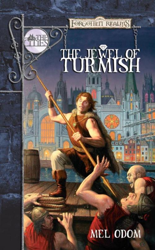 Cover of the book The Jewel of Turmish by Mel Odom, Wizards of the Coast Publishing