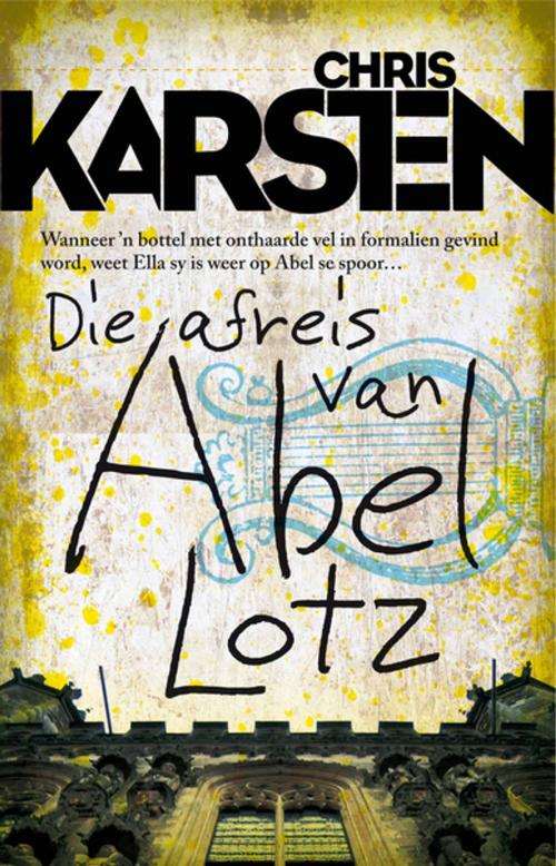 Cover of the book Die afreis van Abel Lotz by Chris Karsten, Human & Rousseau
