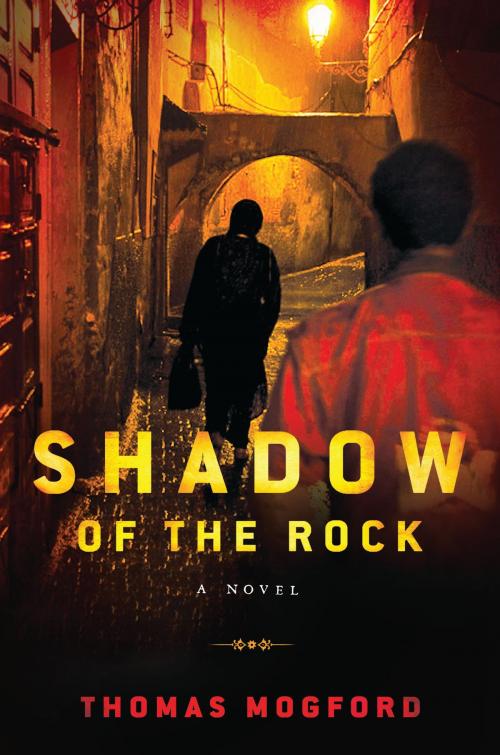 Cover of the book Shadow of the Rock by Thomas Mogford, Bloomsbury Publishing